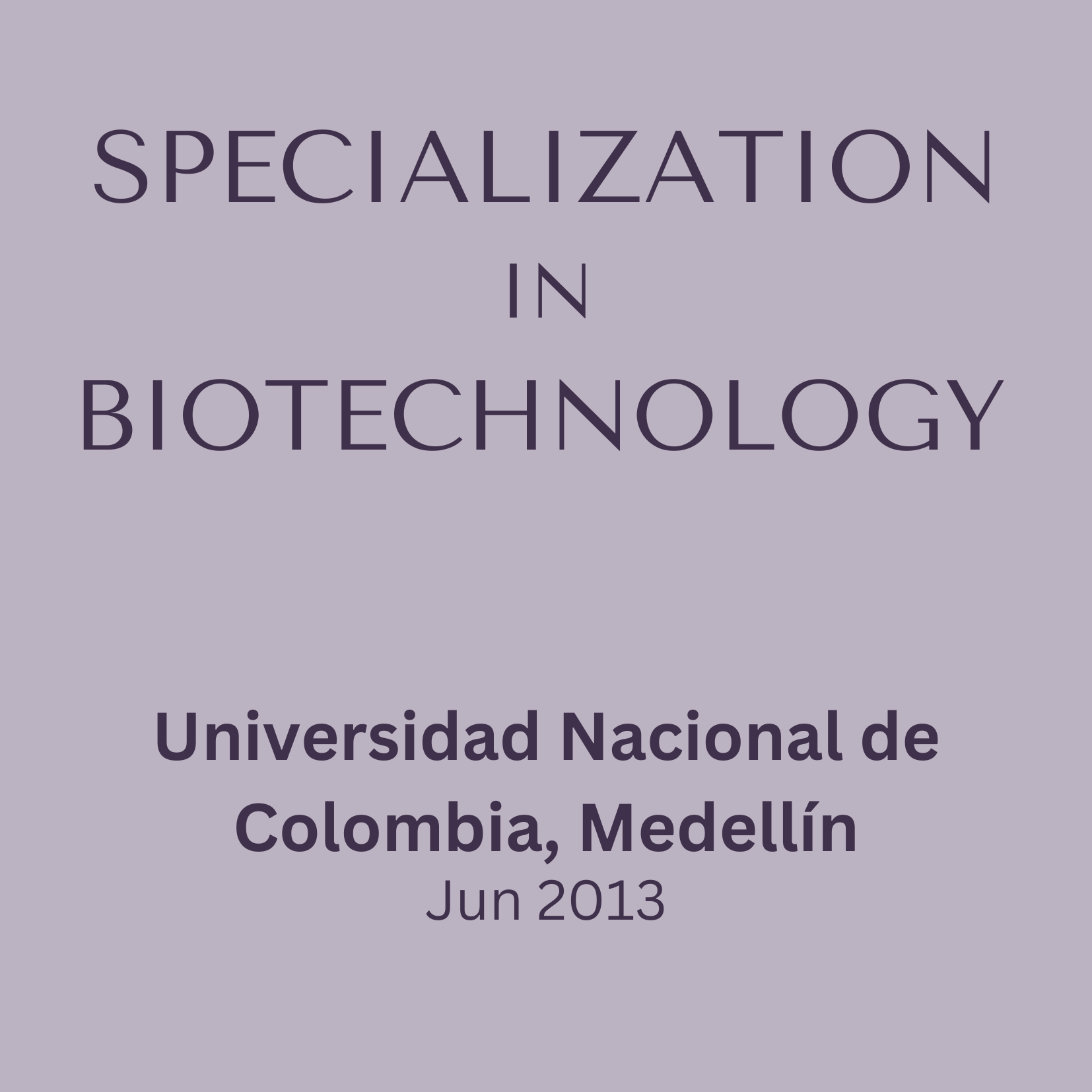 Specialization in biotechnology